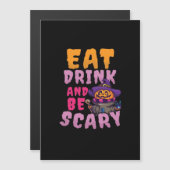 Halloween Pompoen Eten Drinken Wees Schrikbarend (Voorkant / Achterkant)