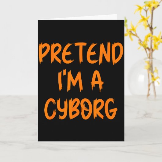 Halloween Pretend I'm A Cyborg Costume Funny Lazy  Kaart (Gele Bloem)
