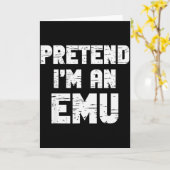 Halloween Pretend I'm A Emu Costume Funny Lazy Adu Kaart (Gele Bloem)