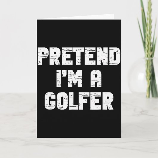 Halloween Pretend I'm A Golfer Costume Lazy Golfin Kaart (Voorkant)