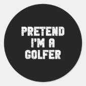 Halloween Pretend I'm A Golfer Costume Lazy Golfin Ronde Sticker (Voorkant)