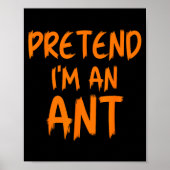 Halloween Pretend I'm An Ant Costume Funny Lazy Ki Poster (Voorkant)