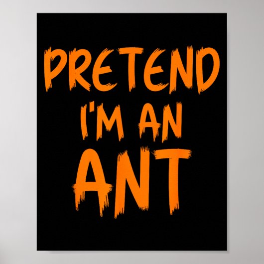 Halloween Pretend I'm An Ant Costume Funny Lazy Ki Poster (Voorkant)