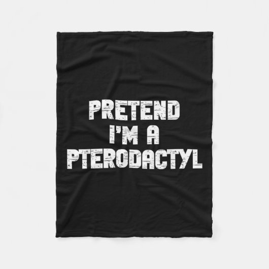 Halloween Pretend I'm Pterodactyl Costume Lazy Din Fleece Deken (Voorkant)