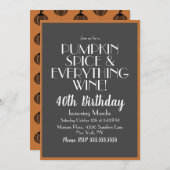Halloween Pumpkin Spice and Wine 40 Birthday Party Kaart (Voorkant / Achterkant)