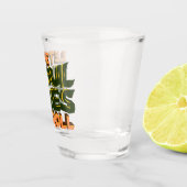 Halloween Pun Laat de ghoul tijden rollen Shot Glas (Rechts)