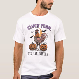 Halloween Quote Rooster Boerderij Theme T-shirt