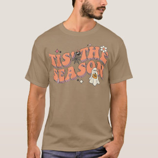 Halloween quotes groovy ghost tis the season spook t-shirt