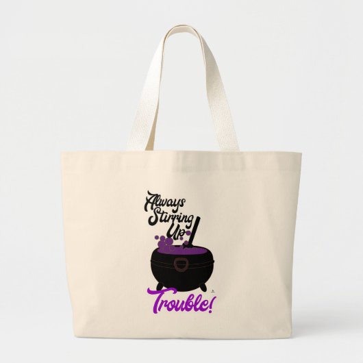 Halloween roeren problemen ketel slogan grote tote bag (Voorkant)
