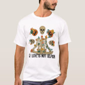 HALLOWEEN SELF LOVE IS GEEN EGOÏSTISCHE SKELETON Y T-SHIRT (Voorkant)