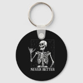 Halloween Shaka Hand Sign Never Better Skeleton Fu Sleutelhanger (Voorkant)