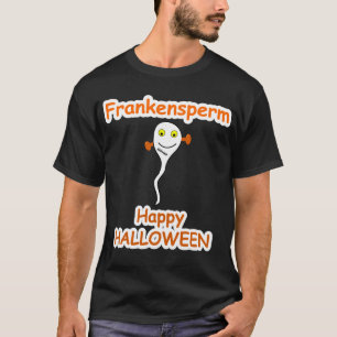 HALLOWEEN SHIRT: FRANKENSPERM T-SHIRT