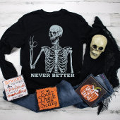 Halloween Shirten voor vrouwen Nooit Beter Skelet Trui
