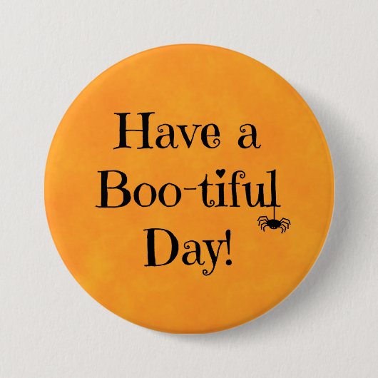 Halloween Sinaasappel - "Heb een mooie dag!" Ronde Button 7,6 Cm (Voorkant)