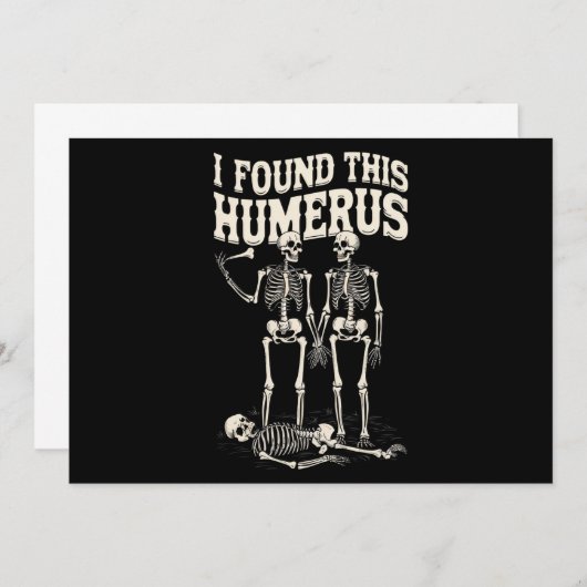 Halloween skelet Ik vond humerus grappig kostuum Kaart (Voorkant / Achterkant)