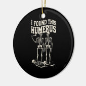 Halloween skelet Ik vond humerus grappig kostuum Keramisch Ornament (Links)