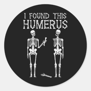 Halloween skelet Ik vond humerus grappig kostuum M Ronde Sticker