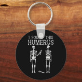 Halloween skelet Ik vond humerus grappig kostuum M Sleutelhanger (Voorkant)