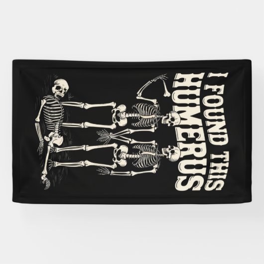 Halloween skelet Ik vond humerus grappig kostuum Spandoek (Horizontaal)