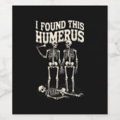 Halloween skelet Ik vond humerus grappig kostuum Wijn Etiket (Enkel label)