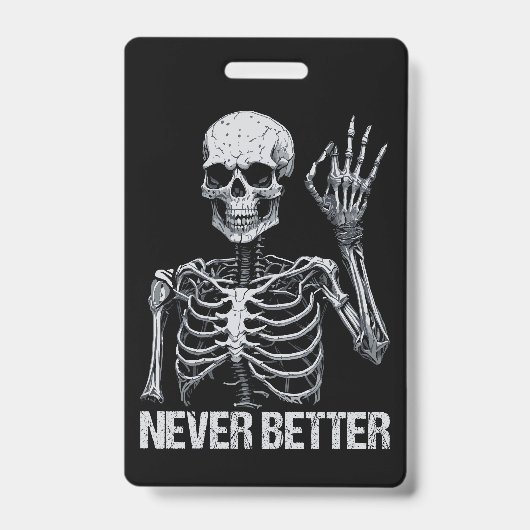 Halloween Skelet - Nooit Meer Anders I Badge (Voorzijde)