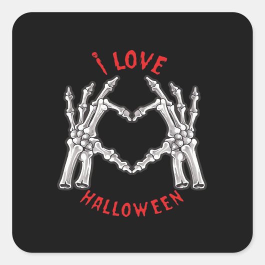 Halloween Skeletale Handen Hart Grappig Gezegde Vierkante Sticker (Voorkant)