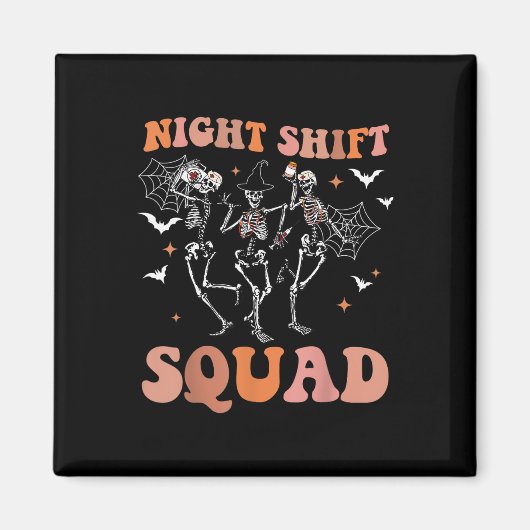 Halloween Skeleton Dancing Nurse Night Squad Shift Magneet (Voorkant)