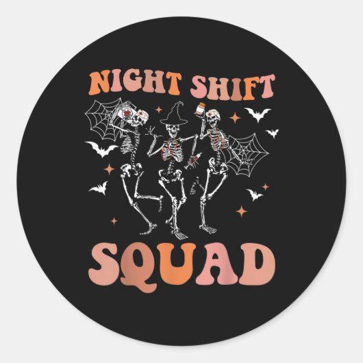 Halloween Skeleton Dancing Nurse Night Squad Shift Ronde Sticker (Voorkant)