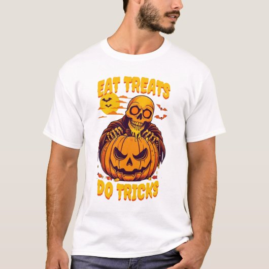 Halloween Skeleton Eat Treats Do Tricks T-Shirt (Voorkant)