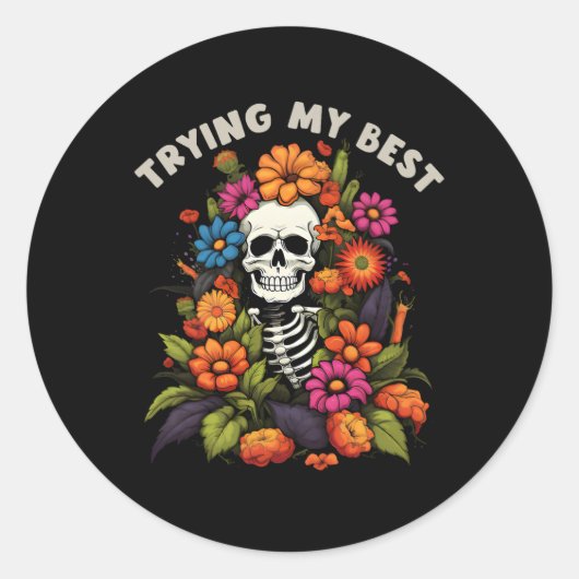 Halloween Skeleton Flowers proberen mijn best Ronde Sticker (Voorkant)