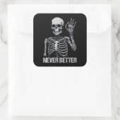 Halloween Skeleton - Nooit Beter Ik Vierkante Sticker (Tas)