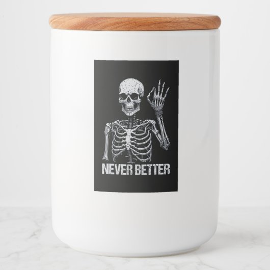 Halloween Skeleton - Nooit Beter Ik Voedselcontainer Etiket (Voorkant)