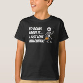 Halloween Skeleton Pun T-Shirt (Voorkant)