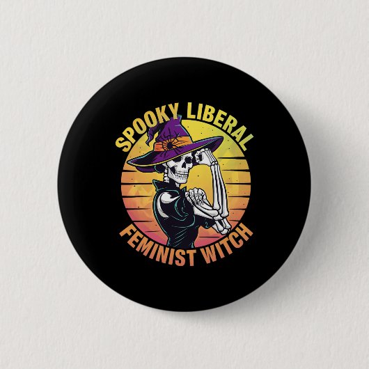 Halloween Skeleton Spooky Liberal Feminist Witch F Ronde Button 5,7 Cm (Voorkant)
