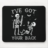 Halloween Skeletons Ive Got Your Back Costume Men  Muismat (Voorkant)