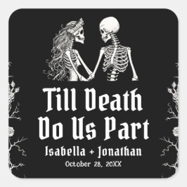 Halloween-skeletten tot de dood ons scheidt Trouwe Vierkante Sticker