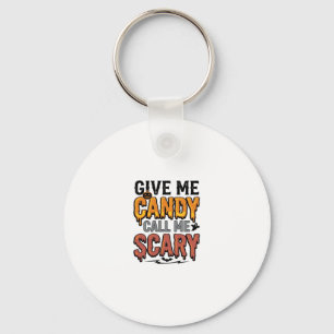 Halloween Snoep Geef Me Snoep Bel Me Schrikbarend_ Sleutelhanger