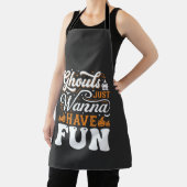 Halloween-spoken Just Wanna Have Fun Design_1 Schort (Insitu)