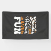 Halloween-spoken Just Wanna Have Fun Design_1 Spandoek (Horizontaal)