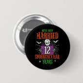Halloween Spooktacular 12e bruiloft Jubileum Ronde Button 5,7 Cm (Voorkant /achterkant)