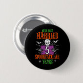 Halloween Spooktacular 5th Wedding Jubileum Ronde Button 5,7 Cm (Voorkant /achterkant)