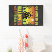 Halloween Spukhuis Voor Sommigen Van Ons Spandoek (Insitu)