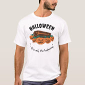Halloween T-shirts: "Als je sterft, blijf dan dood T-shirt (Voorkant)