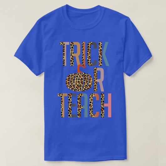 Halloween Teacher Gift Trick Or Teach Leopard Pump T-shirt (Design voorkant)