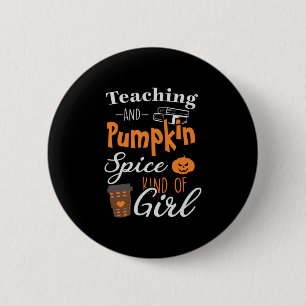 Halloween Teaching and Pumpkin Spice Kind Birthday Ronde Button 5,7 Cm