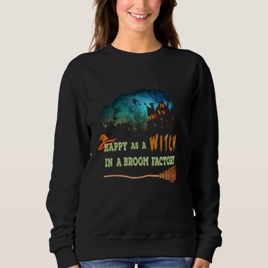 Halloween  Tees Happy As A WITCH In A Broom Factor (Voorkant)