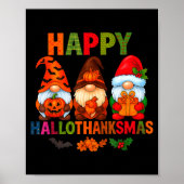 Halloween Thanksgiving Christmas Happy Hallothanks Poster (Voorkant)