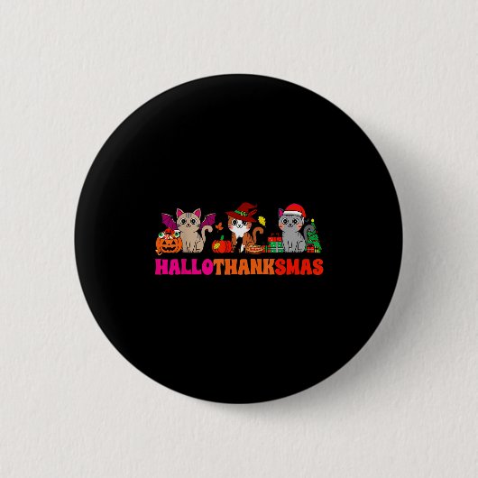 Halloween Thanksgiving Christmas Happy Hallothanks Ronde Button 5,7 Cm (Voorkant)