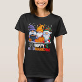 Halloween Thanksgiving Christmas Happy Hallothanks T-shirt (Voorkant)