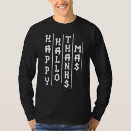 Halloween Thanksgiving Kerst Grappige Typografie T-shirt